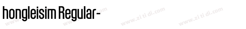 hongleisim Regular字体转换